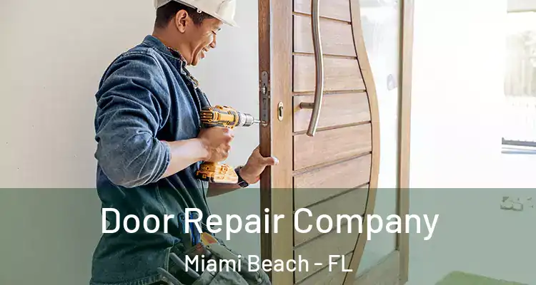  Door Repair Company Miami Beach - FL