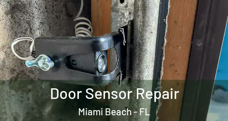  Door Sensor Repair Miami Beach - FL