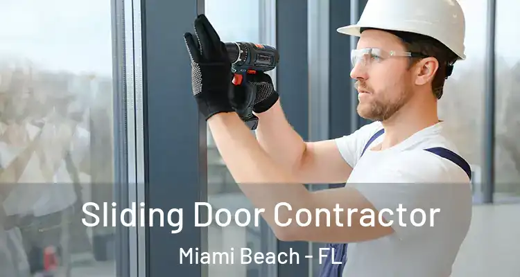  Sliding Door Contractor Miami Beach - FL