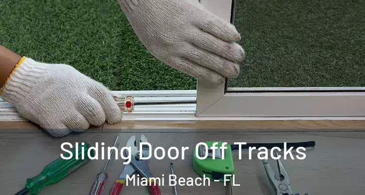  Sliding Door Off Tracks Miami Beach - FL