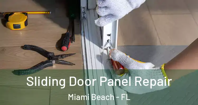  Sliding Door Panel Repair Miami Beach - FL