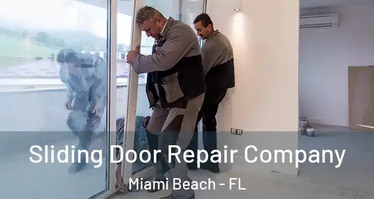  Sliding Door Repair Company Miami Beach - FL